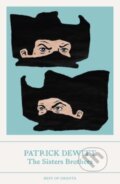 Kniha: The Sisters Brothers (Patrick Dewitt). Granta Publications, 2024 Kniha: The Sisters Brothers (Patrick Dewitt). Granta Publications, 2024