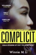 Kniha: Complicit (Winnie M Li). Orion, 2023 Kniha: Complicit (Winnie M Li). Orion, 2023