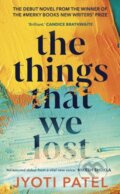 Kniha: The Things That We Lost (Jyoti Patel). Merky, 2023 Kniha: The Things That We Lost (Jyoti Patel). Merky, 2023