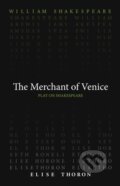 Kniha: The Merchant of Venice (Elise Thoron a William Shakespeare). , 2021 Kniha: The Merchant of Venice (Elise Thoron a William Shakespeare). , 2021