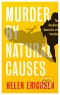 Kniha: Murder By Natural Causes (Helen Erichsen). Muswell, 2024 Kniha: Murder By Natural Causes (Helen Erichsen). Muswell, 2024