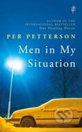 Kniha: Men in My Situation (Per Petterson). Harvill Secker, 2021 Kniha: Men in My Situation (Per Petterson). Harvill Secker, 2021