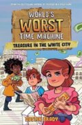 Kniha: World's Worst Time Machine (Dustin Brady). Andrews McMeel, 2024 Kniha: World's Worst Time Machine (Dustin Brady). Andrews McMeel, 2024
