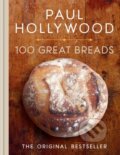 Kniha: 100 Great Breads (Paul Hollywood). Hamlyn, 2024 Kniha: 100 Great Breads (Paul Hollywood). Hamlyn, 2024