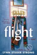 Kniha: Flight (Lynn Steger Strong). Mariner Books, 2023 Kniha: Flight (Lynn Steger Strong). Mariner Books, 2023