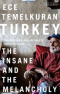 Kniha: Turkey (Ece Temelkuran). I.B. Tauris, 2022 Kniha: Turkey (Ece Temelkuran). I.B. Tauris, 2022