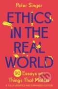 Kniha: Ethics in the Real World (Peter Singer). Princeton University Press, 2023 Kniha: Ethics in the Real World (Peter Singer). Princeton University Press, 2023