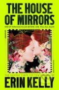 Kniha: The House of Mirrors (Erin Kelly). Hodder Paperback, 2025 Kniha: The House of Mirrors (Erin Kelly). Hodder Paperback, 2025