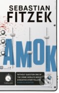 Kniha: Amok (Sebastian Fitzek). Head of Zeus, 2022 Kniha: Amok (Sebastian Fitzek). Head of Zeus, 2022