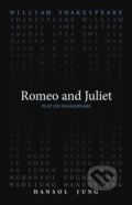 Kniha: Romeo and Juliet (Hansol Jung a William Shakespeare). , 2022 Kniha: Romeo and Juliet (Hansol Jung a William Shakespeare). , 2022