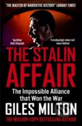 Kniha: The Stalin Affair (Giles Milton). John Murray, 2025 Kniha: The Stalin Affair (Giles Milton). John Murray, 2025