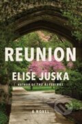 Kniha: Reunion (Juska Elise). HarperCollins, 2024 Kniha: Reunion (Juska Elise). HarperCollins, 2024