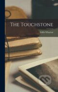 Kniha: The Touchstone (Edith Wharton). Legare Street Press, 2022 Kniha: The Touchstone (Edith Wharton). Legare Street Press, 2022