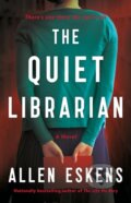 Kniha: The Quiet Librarian (Allen Eskens). Little, Brown, 2026 Kniha: The Quiet Librarian (Allen Eskens). Little, Brown, 2026