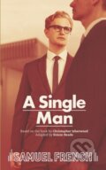 Kniha: A Single Man (Christopher Isherwood). Samuel French, 2022 Kniha: A Single Man (Christopher Isherwood). Samuel French, 2022