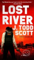 Kniha: Lost River (J. Todd Scott). Prentice Hall, 2021 Kniha: Lost River (J. Todd Scott). Prentice Hall, 2021