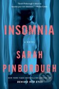 Kniha: Insomnia (Sarah Pinborough). William Morrow, 2022 Kniha: Insomnia (Sarah Pinborough). William Morrow, 2022