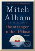 Kniha: Stranger in the Lifeboat (Mitch Albom). HarperCollins, 2022 Kniha: Stranger in the Lifeboat (Mitch Albom). HarperCollins, 2022