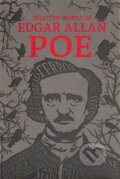 Kniha: The Selected Works of Edgar Allan Poe (Edgar Allan Poe). Canterbury Classics, 2025 Kniha: The Selected Works of Edgar Allan Poe (Edgar Allan Poe). Canterbury Classics, 2025