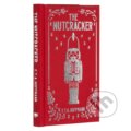 Kniha: The Nutcracker (E. T. A. Hoffmann). Arcturus, 2022 Kniha: The Nutcracker (E. T. A. Hoffmann). Arcturus, 2022