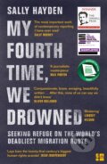 Kniha: My Fourth Time, We Drowned (Sally Hayden). Fourth Estate, 2023 Kniha: My Fourth Time, We Drowned (Sally Hayden). Fourth Estate, 2023
