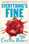 Kniha: Everything's Fine (Cecilia Rabess). Simon & Schuster, 2023 Kniha: Everything's Fine (Cecilia Rabess). Simon & Schuster, 2023