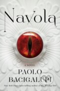 Kniha: Navola (Paolo Bacigalupi). Alfred A. Knopf, 2024 Kniha: Navola (Paolo Bacigalupi). Alfred A. Knopf, 2024