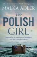 Kniha: The Polish Girl (Malka Adler). One More Chapter, 2022 Kniha: The Polish Girl (Malka Adler). One More Chapter, 2022