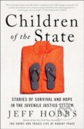 Kniha: Children of the State (Jeff Hobbs). Scribner, 2024 Kniha: Children of the State (Jeff Hobbs). Scribner, 2024