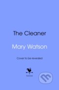 Kniha: The Cleaner (Mary Watson). Bantam Press, 2025 Kniha: The Cleaner (Mary Watson). Bantam Press, 2025