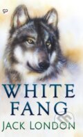 Kniha: White Fang (Jack London). , 2022 Kniha: White Fang (Jack London). , 2022