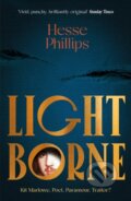 Kniha: Lightborne (Hesse Phillips). Atlantic Books, 2025 Kniha: Lightborne (Hesse Phillips). Atlantic Books, 2025