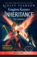 Kniha: Kingdom Keepers: Inheritance The Shimmer (Ridley Pearson). Hyperion, 2026 Kniha: Kingdom Keepers: Inheritance The Shimmer (Ridley Pearson). Hyperion, 2026