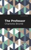 Kniha: The Professor (Charlotte Bronte). , 2021 Kniha: The Professor (Charlotte Bronte). , 2021