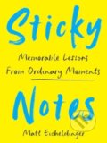Kniha: Sticky Notes (Matthew Eicheldinger). Andrews McMeel, 2024 Kniha: Sticky Notes (Matthew Eicheldinger). Andrews McMeel, 2024