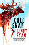 Kniha: Cold Snap (Lindy Ryan). Titan Books, 2025 Kniha: Cold Snap (Lindy Ryan). Titan Books, 2025