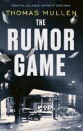 Kniha: The Rumor Game (Thomas Mullen). Abacus, 2024 Kniha: The Rumor Game (Thomas Mullen). Abacus, 2024
