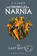 Kniha: The Last Battle (C S Lewis). HarperCollins, 2023 Kniha: The Last Battle (C S Lewis). HarperCollins, 2023