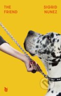 Kniha: The Friend (Sigrid Nunez). Virago, 2023 Kniha: The Friend (Sigrid Nunez). Virago, 2023