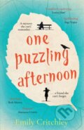 Kniha: One Puzzling Afternoon (Emily Critchley). Zaffre, 2023 Kniha: One Puzzling Afternoon (Emily Critchley). Zaffre, 2023