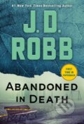 Kniha: Abandoned in Death (J. D. Robb). , 2022 Kniha: Abandoned in Death (J. D. Robb). , 2022