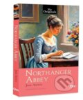 Kniha: Northanger Abbey (Jane Austen). , 2024 Kniha: Northanger Abbey (Jane Austen). , 2024