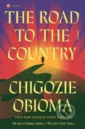 Kniha: The Road to the Country (Chigozie Obioma). Hogarth, 2024 Kniha: The Road to the Country (Chigozie Obioma). Hogarth, 2024