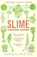 Kniha: Slime (Susanne Wedlich). Granta Books, 2022 Kniha: Slime (Susanne Wedlich). Granta Books, 2022