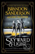 Kniha: Skyward Flight (Brandon Sanderson a Janci Patterson). Gollancz, 2022 Kniha: Skyward Flight (Brandon Sanderson a Janci Patterson). Gollancz, 2022
