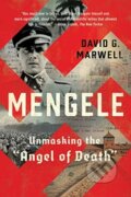 Kniha: Mengele (David G. Marwell). WW Norton & Co, 2021 Kniha: Mengele (David G. Marwell). WW Norton & Co, 2021