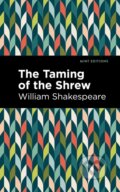 Kniha: The Taming of the Shrew (William Shakespeare). West Margin Press, 2022 Kniha: The Taming of the Shrew (William Shakespeare). West Margin Press, 2022