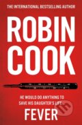 Kniha: Fever (Robin Cook). Pan Books, 2024 Kniha: Fever (Robin Cook). Pan Books, 2024