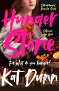 Kniha: Hungerstone (Kat Dunn). Manilla Press, 2025 Kniha: Hungerstone (Kat Dunn). Manilla Press, 2025