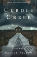 Kniha: Curdle Creek (Yvonne Battle-Felton). Dialogue, 2025 Kniha: Curdle Creek (Yvonne Battle-Felton). Dialogue, 2025